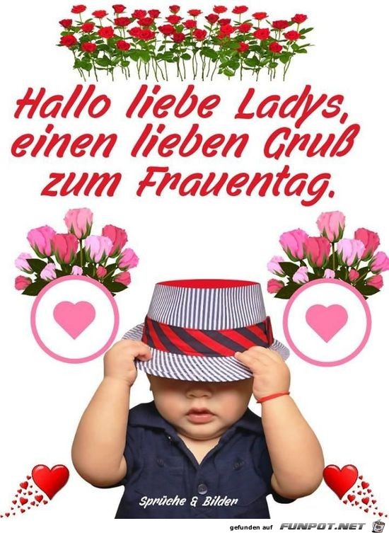 Liebe Ladys....