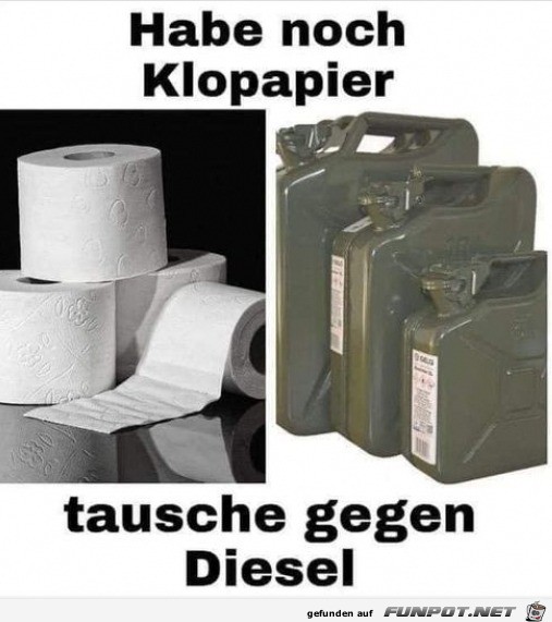 Tausche Klopapier gegen Diesel