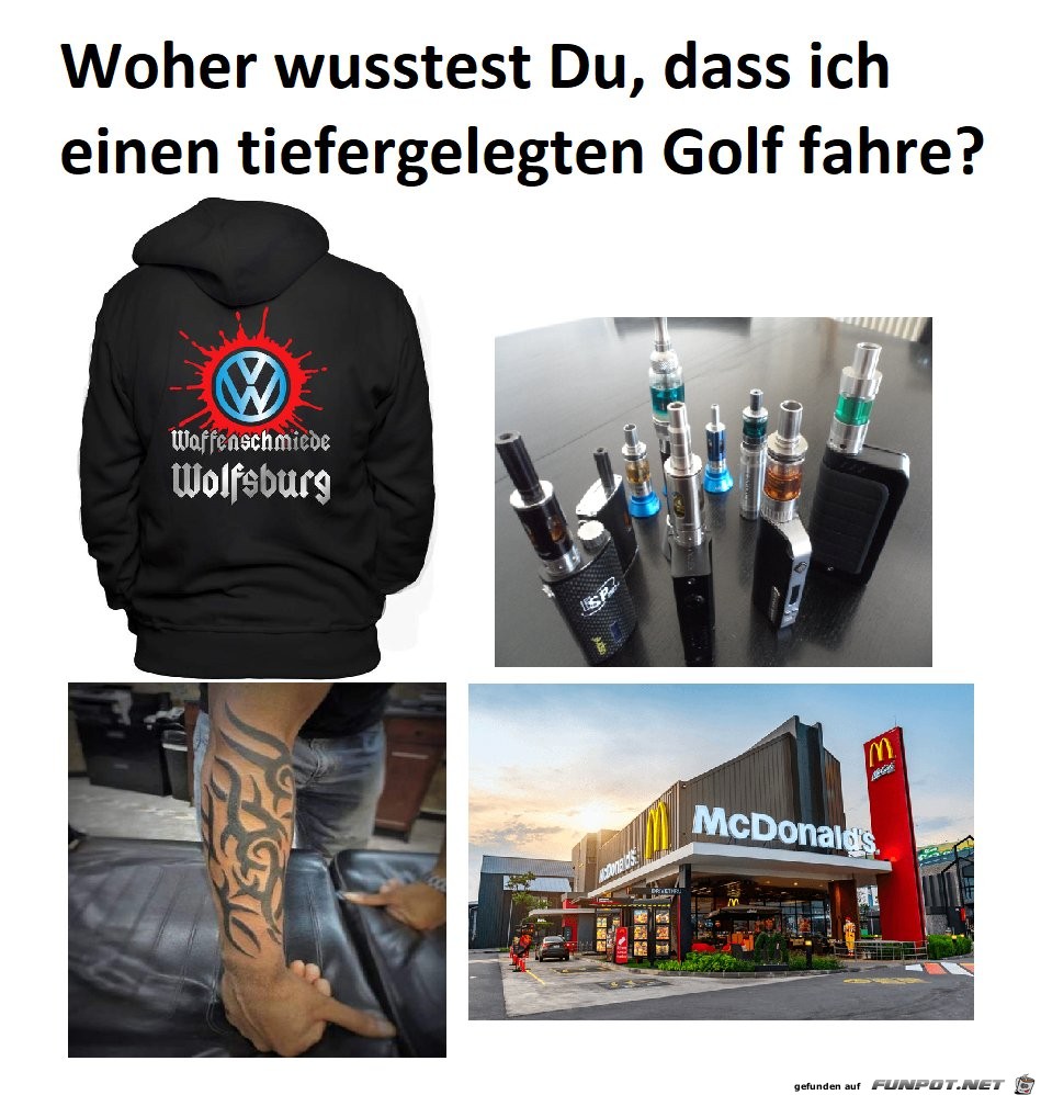 Manche Dinge verraten einen