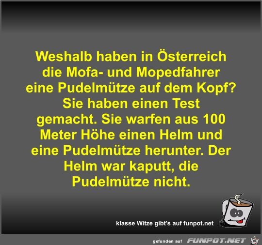 Weshalb haben in sterreich die Mofa- und Mopedfahrer eine