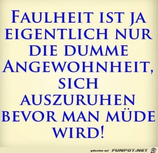 Faulheit