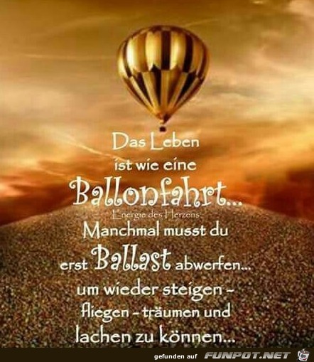 Das Leben ist wie eine Ballonfahrt