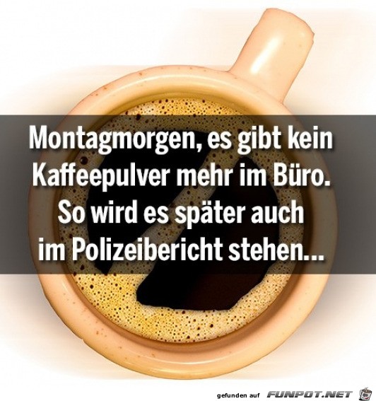 Kein Kaffeepulver mehr da