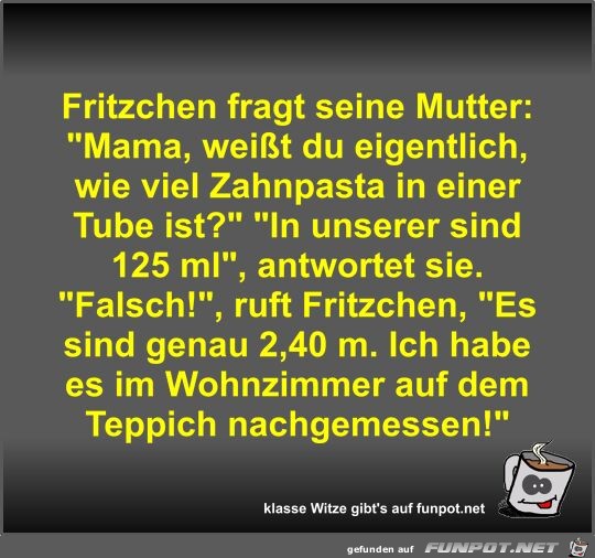 Fritzchen fragt seine Mutter