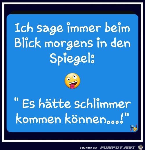 Ich sage immer