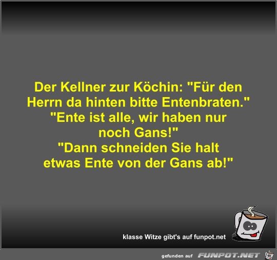 Der Kellner zur Kchin