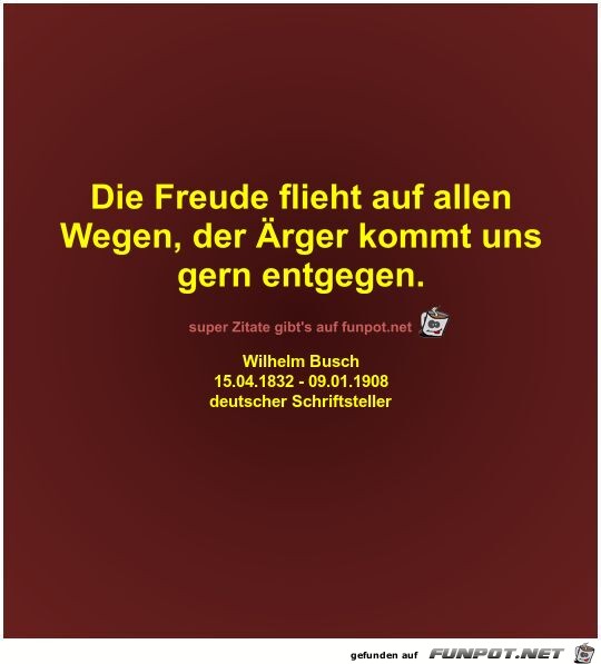 Die Freude flieht auf allen
Wegen