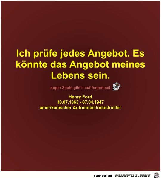 Ich prfe jedes Angebot