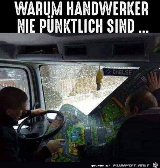 Unpnktliche Handwerker