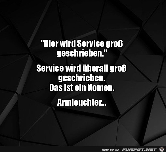 Service gro geschrieben