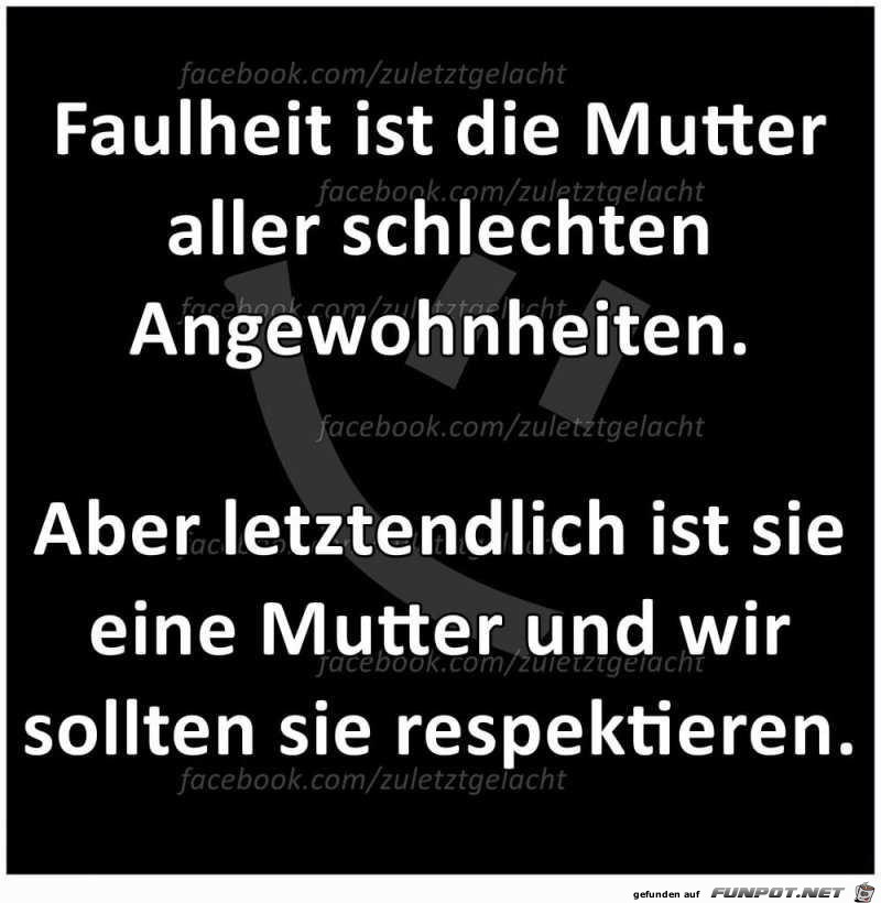 Faulheit Faulheit