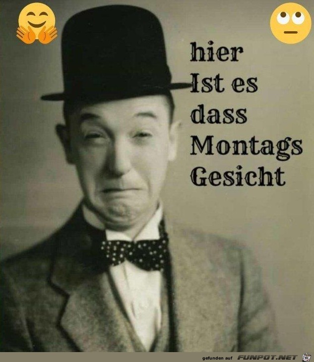 Montagsgesicht