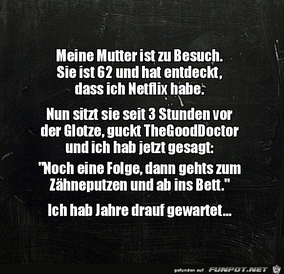 Mutter hat Netflix entdeckt