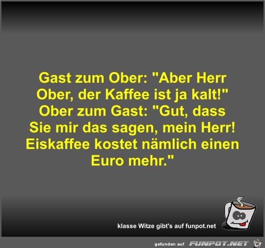 Gast zum Ober