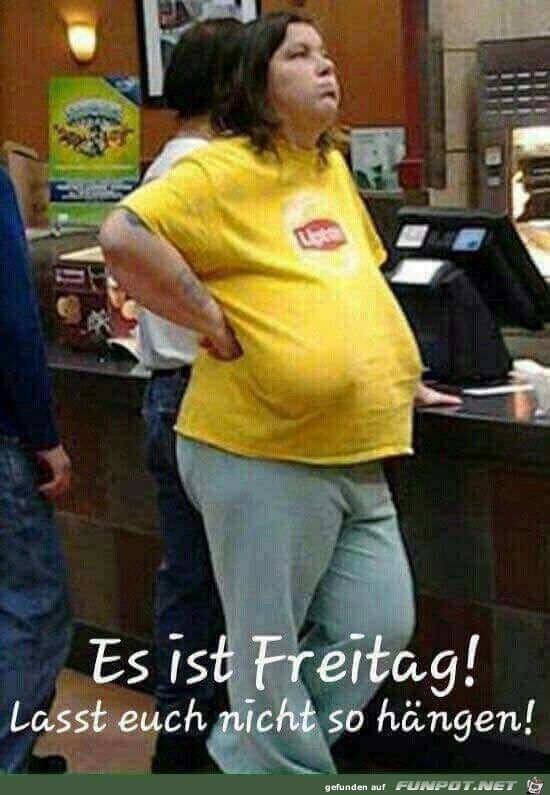 es ist Freitag