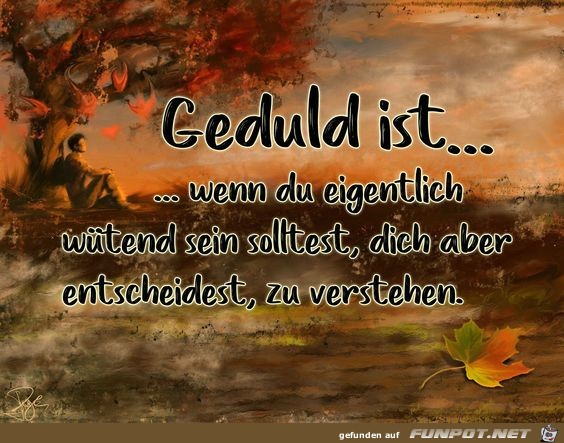 Geduld ist