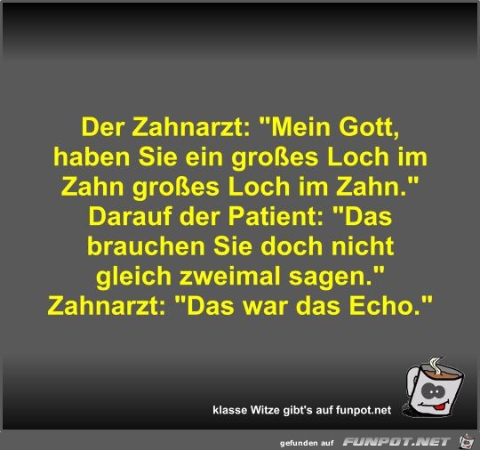 Der Zahnarzt