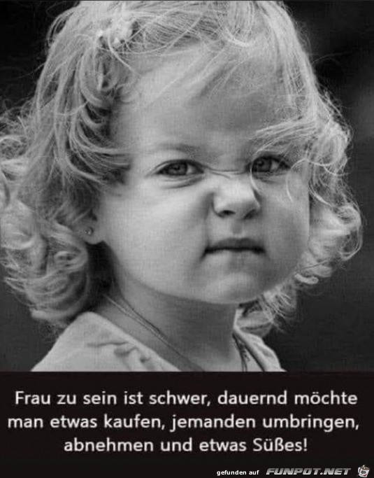 Frau sein ist schwer