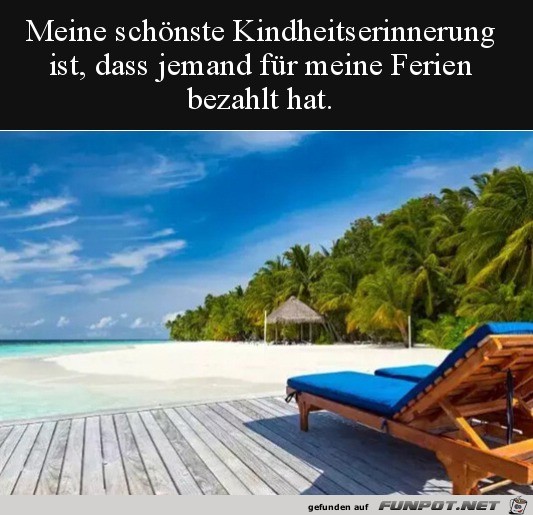 Schnste Kindheitserinnerung