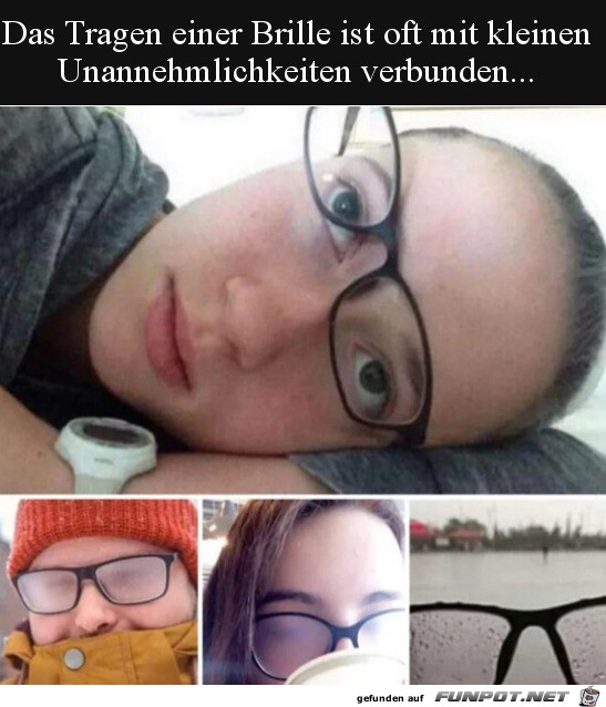 Brille tragen kann nerven