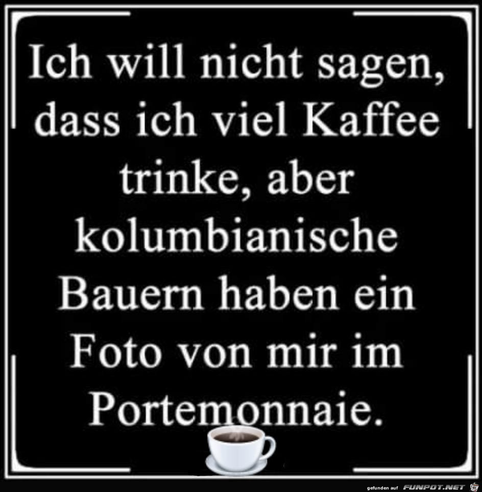 viel Kaffee