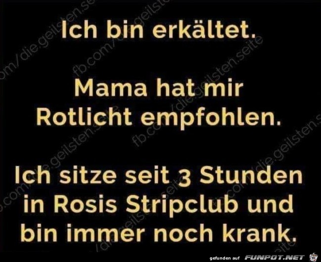 Ich bin erkltet