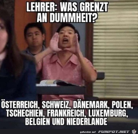 Was grenzt an Dummheit?