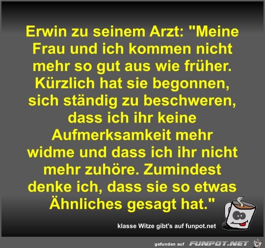 Erwin zu seinem Arzt