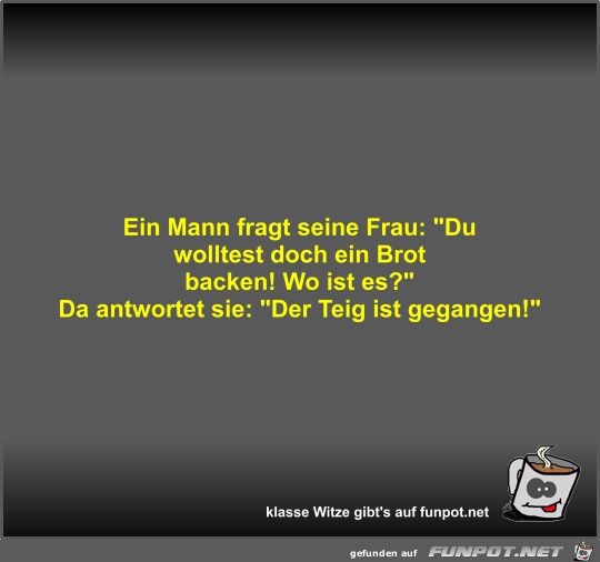 Ein Mann fragt seine Frau