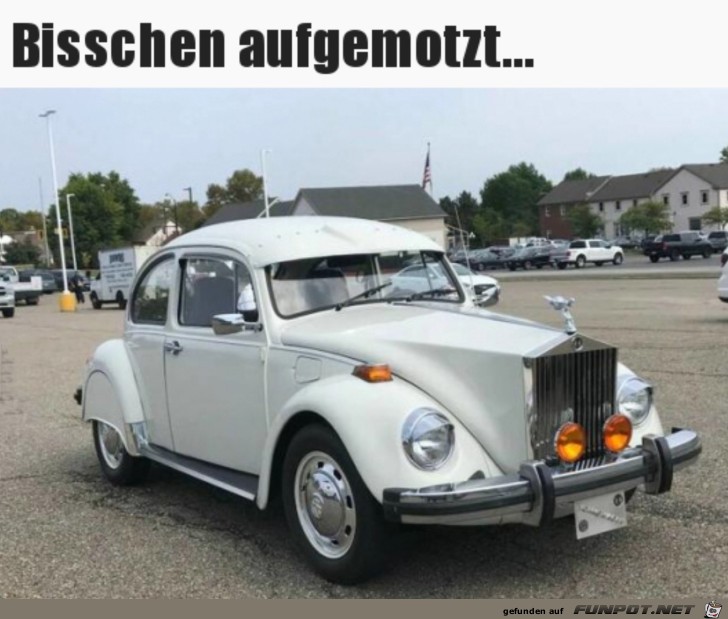 Bisschen aufgemotzt Bisschen aufgemotzt