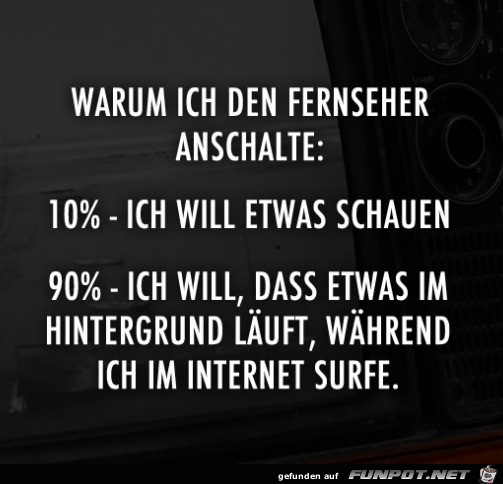 Warum man den Fernseher anschaltet