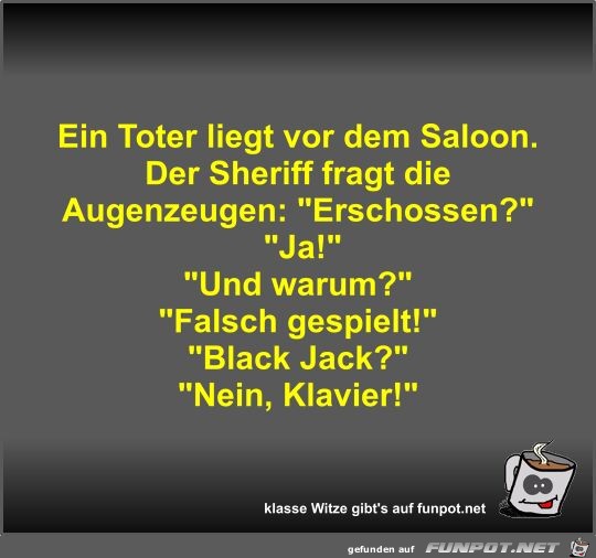 Ein Toter liegt vor dem Saloon