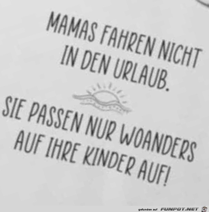 Mamas und Urlaub