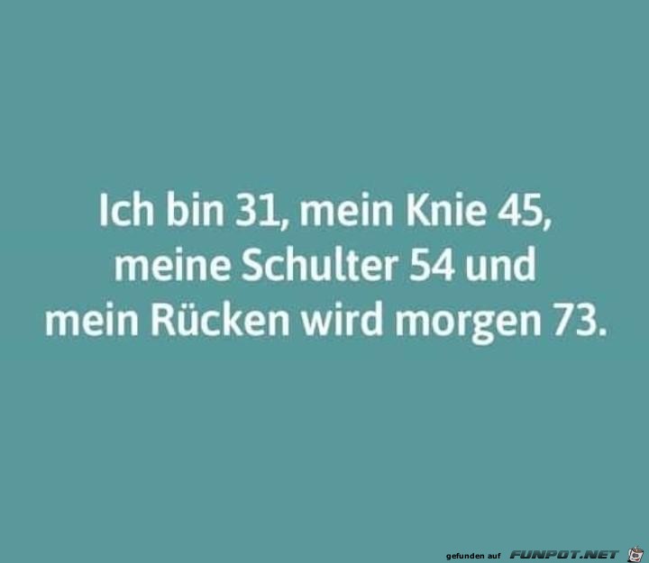 Ich bin 31