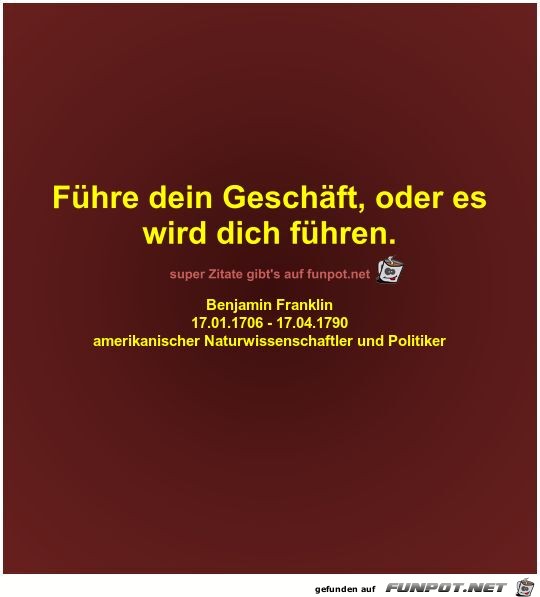 Fhre dein Geschft, oder es
wird dich fhren