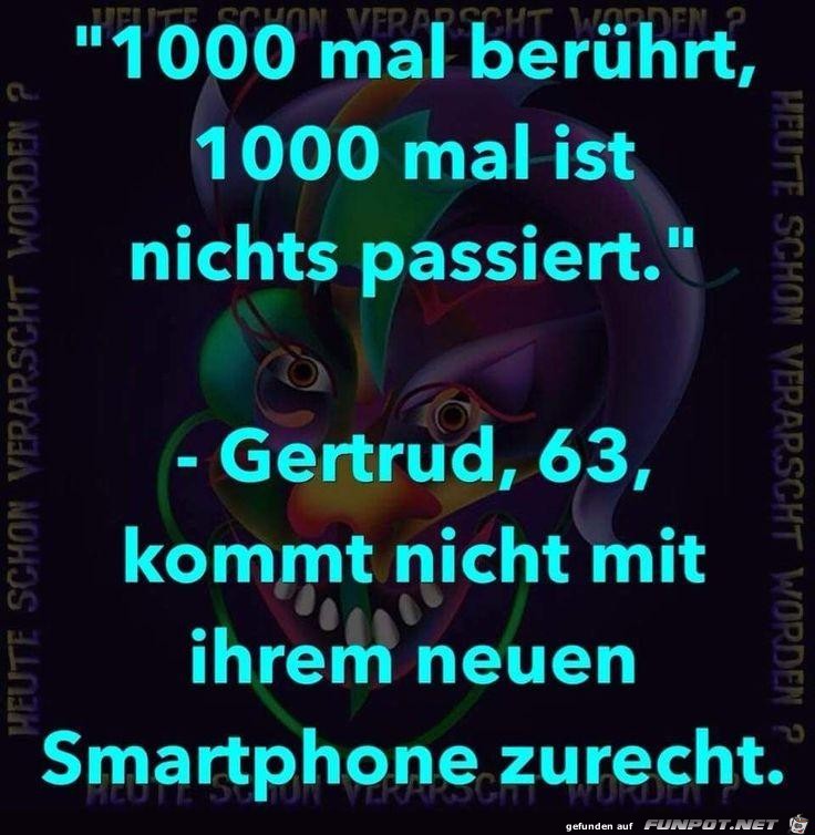 lustiger Spruch: '1000 mal berührt'