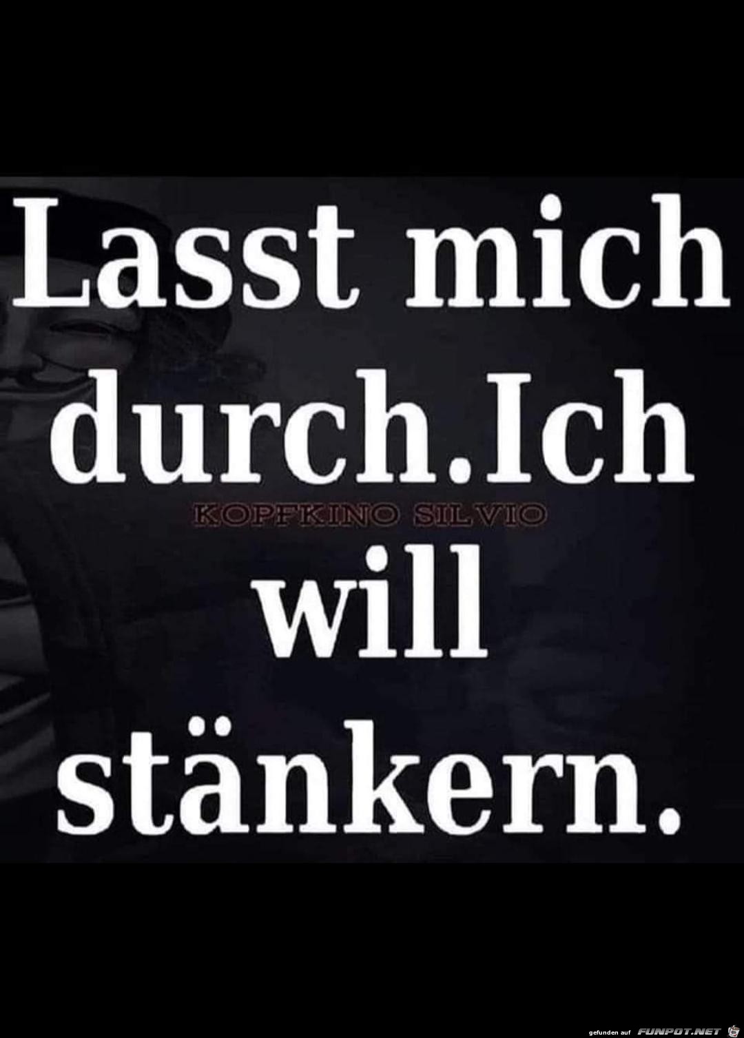 Lasst mich durch