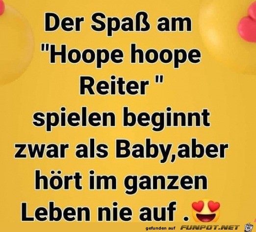 Das macht immer Spa