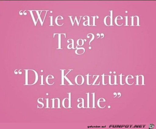 Wie war dein Tag Wie war dein Tag