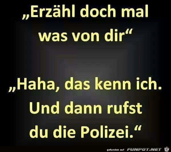 Erzhl doch mal