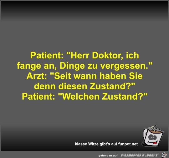 Patient: Herr Doktor