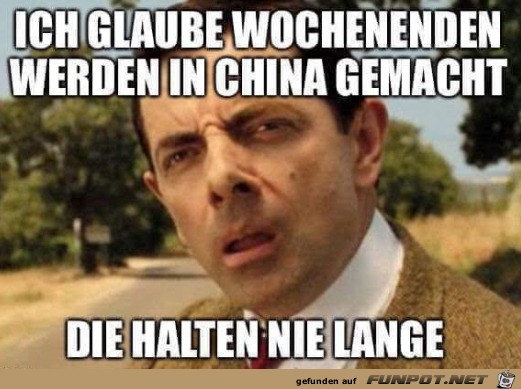 Chinesische Wochenenden