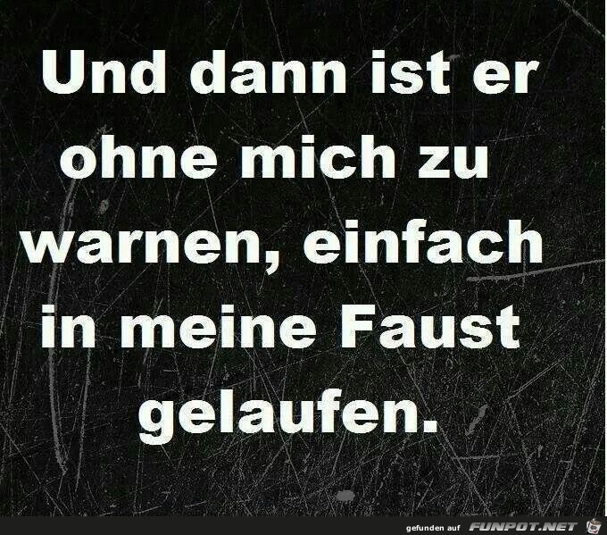 Und dann