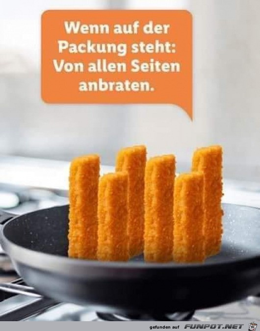 Von allen Seiten anbraten