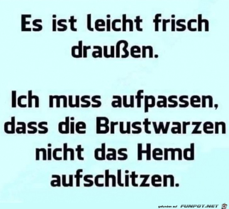 Leicht frisch drauen