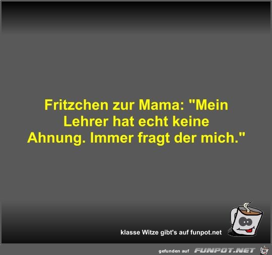 Fritzchen zur Mama