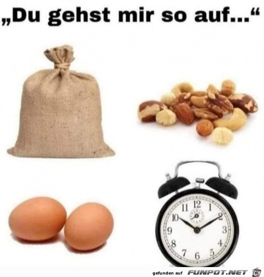 Du gehst mir auf