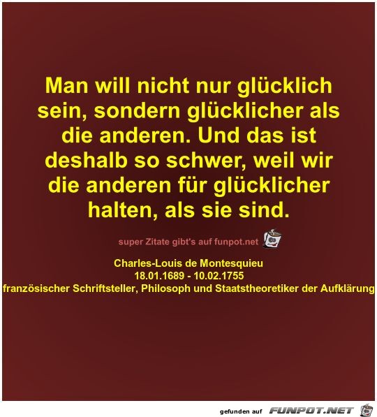 Man will nicht nur glcklich
sein