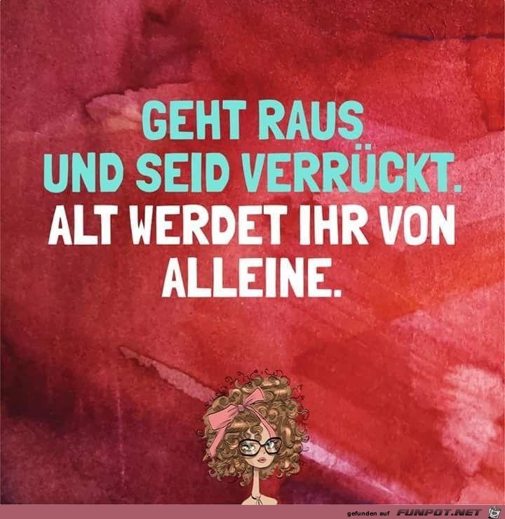 Geht raus