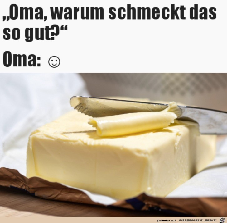 Viel Butter ist drin